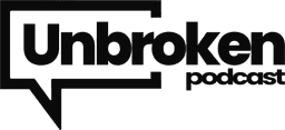 Unbroken Podcast